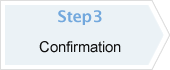 Step03 Confirmation
